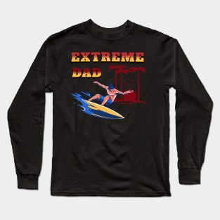 Extreme Dad Long Sleeve T-Shirt